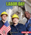 Labor Day (First Step Nonfiction-American Holidays)