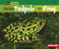 From Tadpole to Frog (Start to Finish, Second Series: Nature's Cycles)