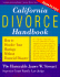 California Divorce Handbook, Revised 3rd Edition: How to Dissolve Your Marriage Without Financial Disaster