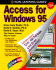 Access for Windows 95: the Visual Learning Guide (Visual Learning Guides)
