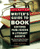 Writer's Guide to Book Editors, Publishers, and Literary Agents, 13th Edition: Who They Are! What They Want! and How to Win Them Over!