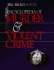 Encyclopedia of Murder and Violent Crime