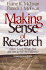 Making Sense of Research: WhatS Good, WhatS Not, and How to Tell the Difference