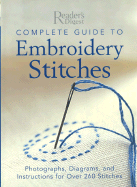 complete guide to embroidery stitches photographs diagrams and instructions