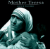 Mother Teresa 1910-1997 a Pictorial Biography