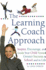 The Learning Coach: Inspire, Encourage and Guide Your Child Toward Greater Success in School and in Life