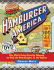 Hamburger America: One Mans Cross-Country Odyssey to Find the Best Burgers in the Nation