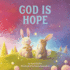 God is Hope (God is Series)