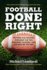 Football Done Right: Setting the Record Straight on the Coaches, Players, and History of the Nfl