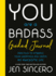 You Are a Badass(R) Guided Journal