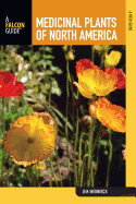 medicinal plants of north america a field guide