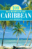 100 Best Resorts of Caribbean 9th Ed