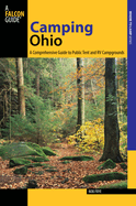 camping ohio a comprehensive guide to public tent and rv campgrounds