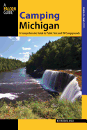 camping michigan a comprehensive guide to public tent and rv campgrounds