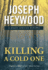Killing a Cold One: a Grady Service Mystery (Woods Cop)