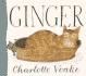 Ginger (Hardcover) 1997 Candlewick Press