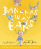 Bananas in My Ears: a Collection of Nonsense Stories, Poems, Riddles, and Rhymes