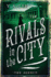 Rivals in the City (the Agency)
