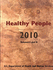 Healthy People 2010: Understanding and Improving Health