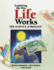 Exploring the Way Life Works: the Science of Biology: the Science of Biology