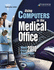 Using Computers in the Medical Office: Microsoft Word Excel and Powerpoint 2010