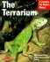 The Terrarium: a Complete Pet Owner's Manual