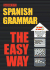 Spanish Grammar the Easy Way