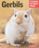 Gerbils: a Complete Pet Owner's Manual (Pet Owner's Manuals)