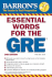 Barron's Essential Words for the Gre (Barron's Gre)