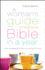 A Woman's Guide to Reading the Bible in a Year: a Life-Changing Journey Into the Heart of God