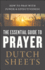 The Essential Guide to Prayer: How to Pray With Power and Effectiveness
