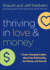 Thriving in Love and Money 5 Gamechanging Insights About Your Relationship, Your Money, and Yourself