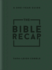 The Bible Recap: A One-Year Guide to Reading and Understanding the Entire Bible, Deluxe Edition - Forest Green Imitation Leather