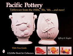 pacific pottery sunshine tableware from the 1920s 30s and 40s and more