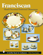 franciscan hand decorated embossed dinnerware