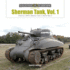 Sherman Tank Vol. 1: America's M4a1 Medium Tank in World War II (Legends of Warfare: Ground)