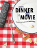 Group's Dinner and a Movie: Friendship, Faith, and Fun for Women's Groups
