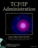 Tcp/Ip Administration [With Features Cuteftp, Cyberkit, Subnet Pro, Netxray]