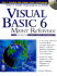 Visual Basic 6 Master Reference: the Definitive Visual Basic Reference