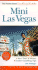 Mini Las Vegas: the Pocket-Sized Unofficial Guide to Las Vegas (Unofficial Guides)