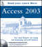 Access 2003: Your Visual Blueprintfor Creating and Maintaining Real-World Databases (Visual Read Less, Learn More)