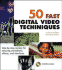 50 Fast Digital Video Techniques [With Cdrom]