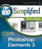 Photoshop Elements 3: Top 100 Simplified Tips & Tricks