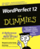 Wordperfect 12 for Dummies