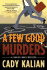 A Few Good Murders (Maggie Mars Mysteries)