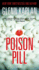 Poison Pill: a Novel