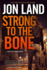 Strong to the Bone: a Caitlin Strong Novel