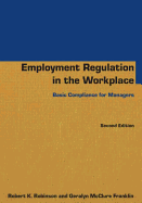 employment regulation in the workplace basic compliance for managers