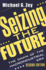 Seizing the Future: Dawn of the Macroindustrial Era