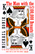 man with the 100 000 breasts and other gambling stories